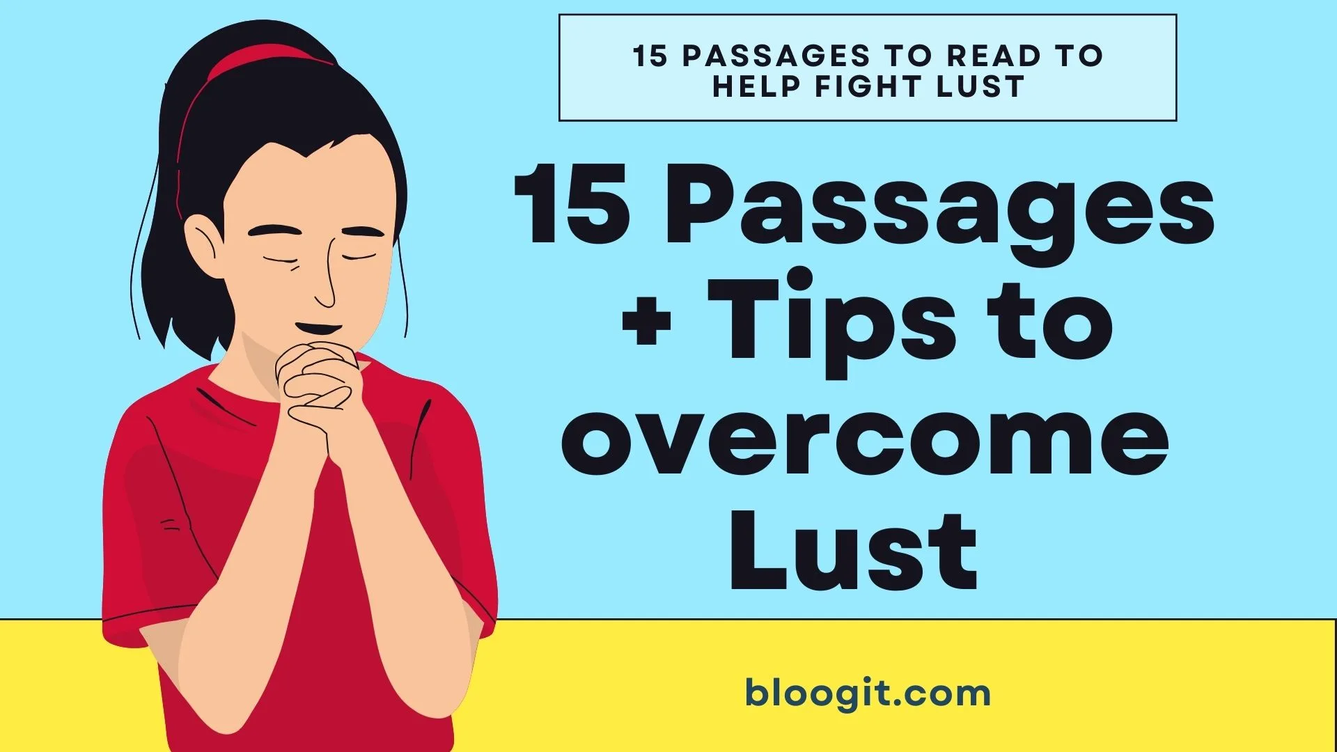 You are currently viewing 15 Passages + Tips To Overcome Lust